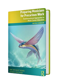 Preparing Musicians for Precarious Work