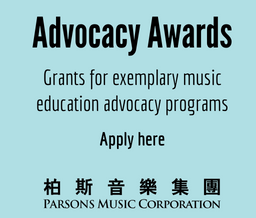 Advocacy Awards - Grants for music education advocacy